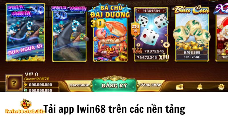 Tải app Iwin68 trên các nền tảng