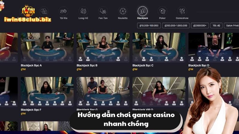 Hướng dẫn chơi game casino nhanh chóng