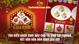 Khám Phá Xóc Đĩa Tại Nhà Cái Iwin68 - Sân Chơi Xanh Chín Hàng Đầu Thị Trường