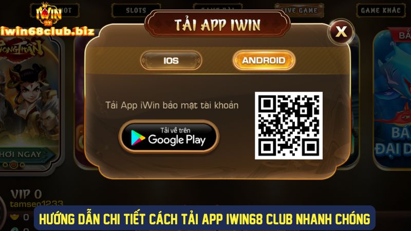 Các thao tác để tải app IWIN68 về thiết bị