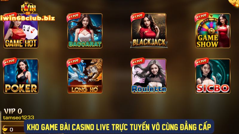 Đa dạng các tựa game bài casino trực tuyến thưởng lớn