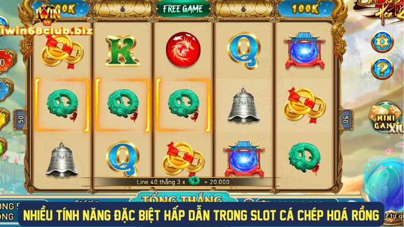 Khám phá nhiều tính năng đặc biệt trong game