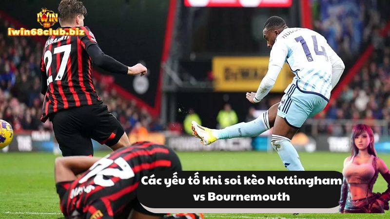 Lịch sử đối đầu Nottingham Forest vs Bournemouth